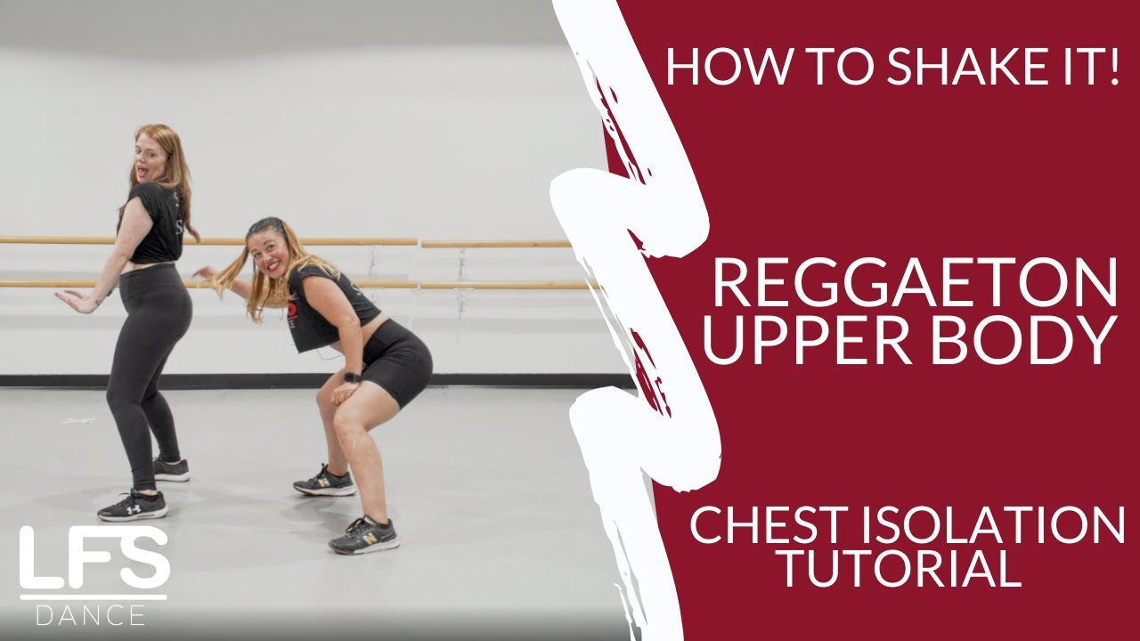 Reggaeton Upper Body | How to shake it! | Chest isolations